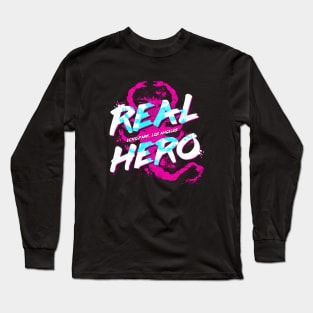 Real Hero Long Sleeve T-Shirt